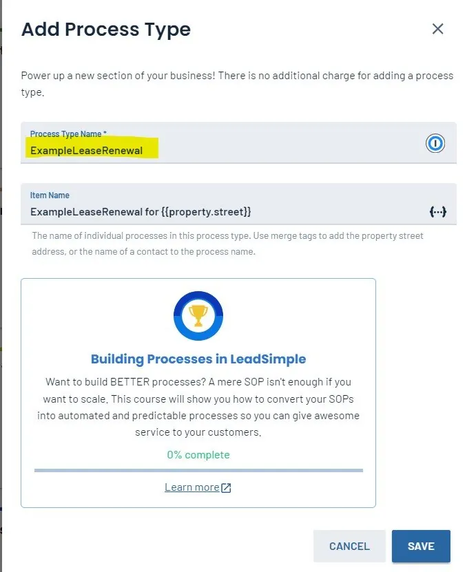 LeadSimple Add Process Type window with the example process name ExampleLeaseRenewal highlighted